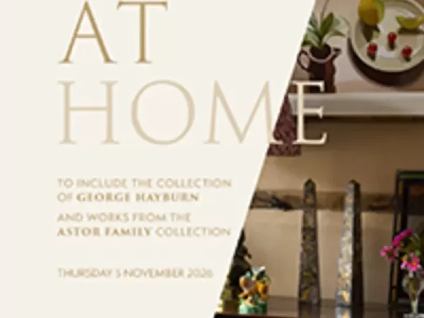 At Home: To include the Collection of George Hayburn and Works from the Astor Family Collection (Timed Online Auction)